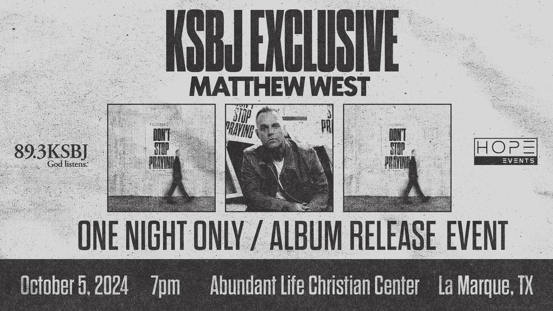 Get Tickets for KSBJ’s Matthew West Album Release Event 